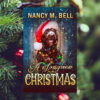 A Longview Christmas by Nancy M. Bell