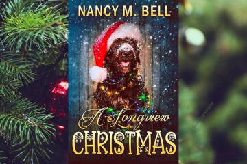 A Longview Christmas by Nancy M. Bell